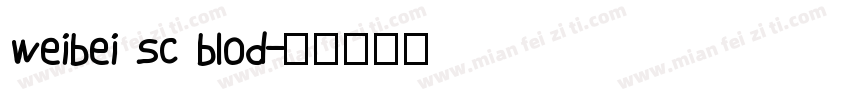 weibei sc blod字体转换